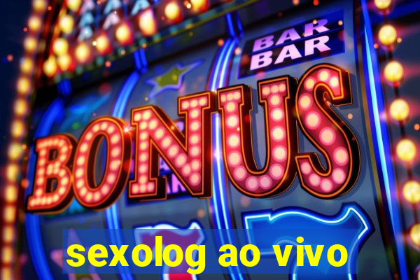 sexolog ao vivo